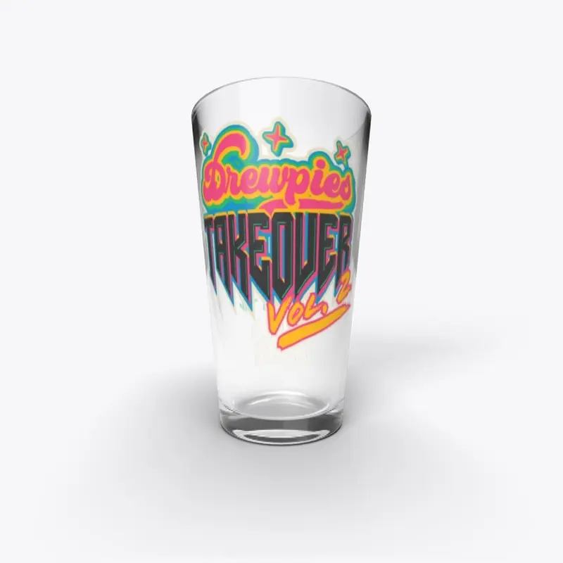 Drewpies Takeover Vol. 2 Pint Glass